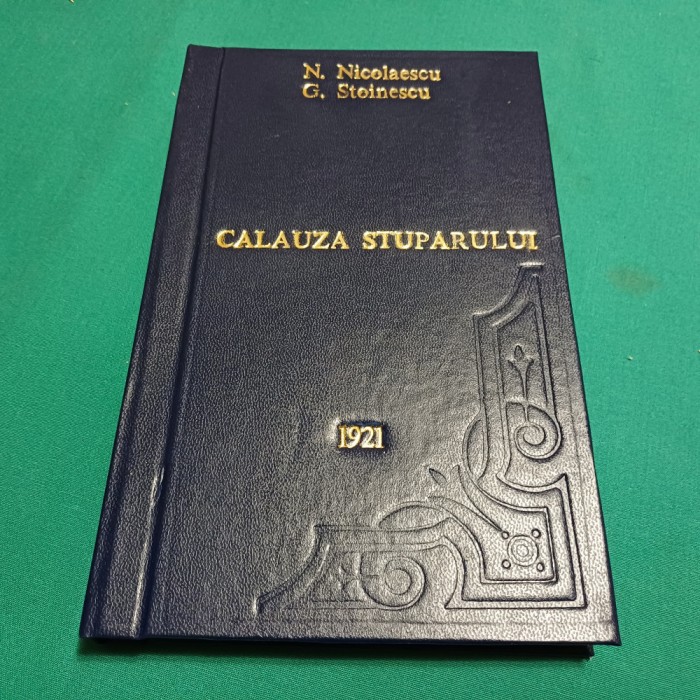 CĂLĂUZA STUPARULUI / N. NICOLESCU, G. STOINESCU / 1921 * E