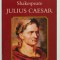 JULIUS CAESAR by WILLIAM SHAKESPEARE , 1991