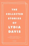The Collected Stories of Lydia Davis