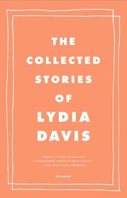 The Collected Stories of Lydia Davis