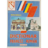 Maria Braescu - Dictionar francez-roman (Editia: 1998)