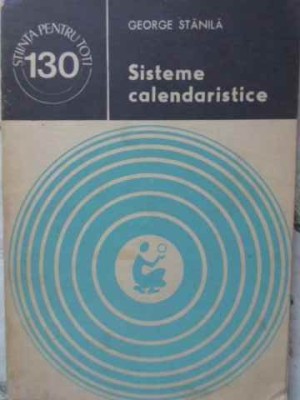 SISTEME CALENDARISTICE-GEORGE STANILA-278645 foto