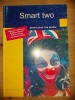 Smart two pentru anul 1 de studiu- Mihaela Chilarescu, Reghina Dascal