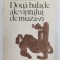 DOUA BALADE ALE VANTULUI DE MIAZA - ZI de NINA STANCULESCU , desene de VLAD FLORESCU , 1970