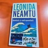 Aventura si contraaventura - Leonida Neamtu