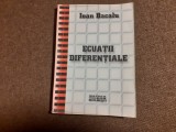 Ioan Bacalu - Ecuatii diferentiale
