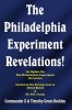 The Philadelphia Experiment Revelations!: An Update on the Philadelphia Experiment Chronicles - Exploring the Strange Case of Alfred Bielek &amp; Dr. M.K.