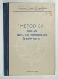 METODICA EXECUTARII OBSERVATIILOR HIDROMETEOROLOGICE IN MARINA MILITARA de PUSCASU STOICE , 1988