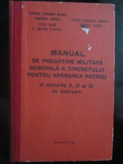 Manual de pregatire militara generala a tineretului pentru apararea patriei in ciclurile II, III si IV de instruire foto