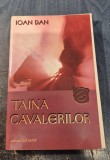 Taina cavalerilor Ioan Dan