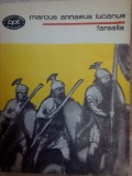 Marcus Annaeus Lucanus - Farsalia (Editia: 1991)