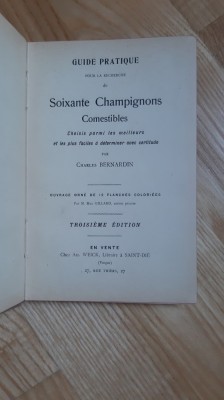 Charles Bernardin - Guide pour la recherche des champignons comestibles (1903) Ghid practic pentru identificarea ciupercilor comestibile ciuperci foto