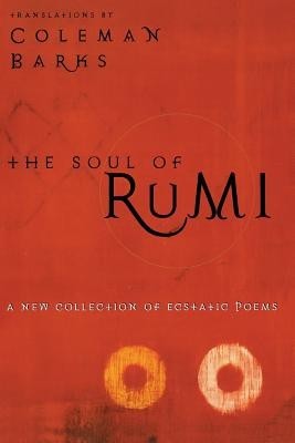 The Soul of Rumi: A New Collection of Ecstatic Poems foto