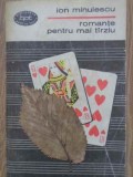Romante pentru mai tarziu - Ion Minulescu, 1968, Editura Pentru Literatura, Poezii, Carte veche, Coperta Paperback