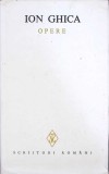 Opere 5 Ion Ghica - Roman, Editura Minerva 1988, Colectia Scriitori Romani, Coperta Cartonata