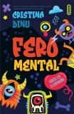 Feromental - Cristina Dinu - Editura Siono