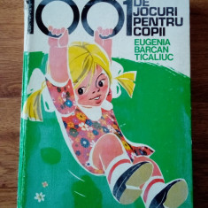 Eugenia Barcan Ticaliuc 1001 de jocuri pentru copii
