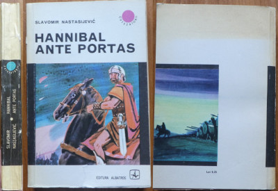Slavomir Nastasijevic , Hannibal ante portas , Editura Albatros , 1971 foto