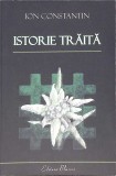Istorie Traita - Ion Constantin, Editura Blassco, 2013, 366 pagini, Carte Istorie