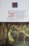 Robert Moss - Visul activ. Cum sa calatorim dincolo de propriile noastre limite, spre o viata libera (Nemira 2014) omul vis lucid constienta realitate