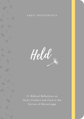 Held: 31 Biblical Reflections on God&amp;#039;s Comfort and Care in the Sorrow of Miscarriage foto