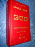 8440-Repertoar Paris si 300 suburbii ed. 1988 Banlieue.