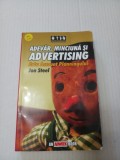 ADEVAR , MINCIUNA SI ADVERTISING - JON STEEL