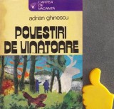 Povestiri de vanatoare Adrian Ghinescu