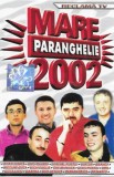 Various - Mare Paranghelie 2002, Caseta audio