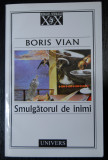 Boris Vian - Smulgătorul de inimi