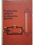Dan Stefanescu - Transmisia caldurii si dinamica gazelor (Editia: 1965)