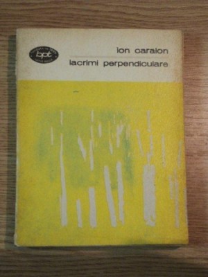 LACRIMI PERPENDICULARE de ION CARAION , 1978 foto