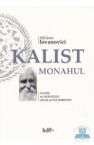 Kallist Monahul, Ucenic al Sfantului Nicolae Velimirovici - Milivoie Iovanovici, Mitropolitul Antonie de Suroj