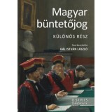 Magyar b&uuml;ntetőjog - K&uuml;l&ouml;n&ouml;s r&eacute;sz - G&aacute;l Istv&aacute;n L&aacute;szl&oacute;