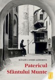 Patericul Sfantului Munte - Andrei Aghioritul - Carte Religioasa