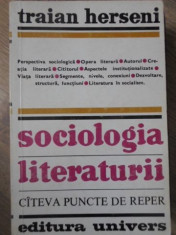 SOCIOLOGIA LITERATURII - TRAIAN HERSENI foto