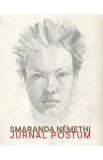 Jurnal postum - Smaranda Nemethi