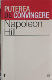 PUTEREA DE CONVINGERE-NAPOLEON HILL