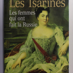 LES TSARINES - LES FEMMES QUI ONT FAIT LA RUSSIE par VLADIMIR FEDOROVSKI , 2000