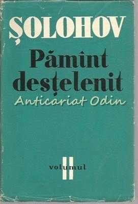 Pamant Destelenit II - M. Solohov foto