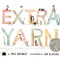 Extra Yarn