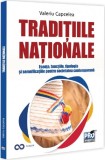 Traditiile nationale: esenta functiile tipologia si semnificatiile pentru societatea contemporana - Universul Juridic