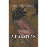 A h&aacute;l&aacute;tlan - Bank&oacute;-Erdősi Vikt&oacute;ria