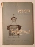 M. A. Musicescu; M. Berza - Mănăstirea Sucevița (col. Monografii de monumente; 1958)