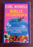 Biblia vitaminelor - Earl Mindell