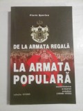 DE LA ARMATA REGALA LA ARMATA POPULARA sovietizarea armatei romane (1948-1955) - Florin SPERLEA