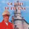 CA TOTI SA FIE UNA - 2010 - Aurel Perca (P118)