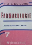 Farmacologie Note de curs - Aurelia Nicoleta Cristea | Carte