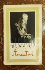 Slavici * Amintiri foto