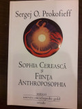 Sophia Cereasca si Fiinta Anthroposophia